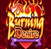  Play Burning Desire Online