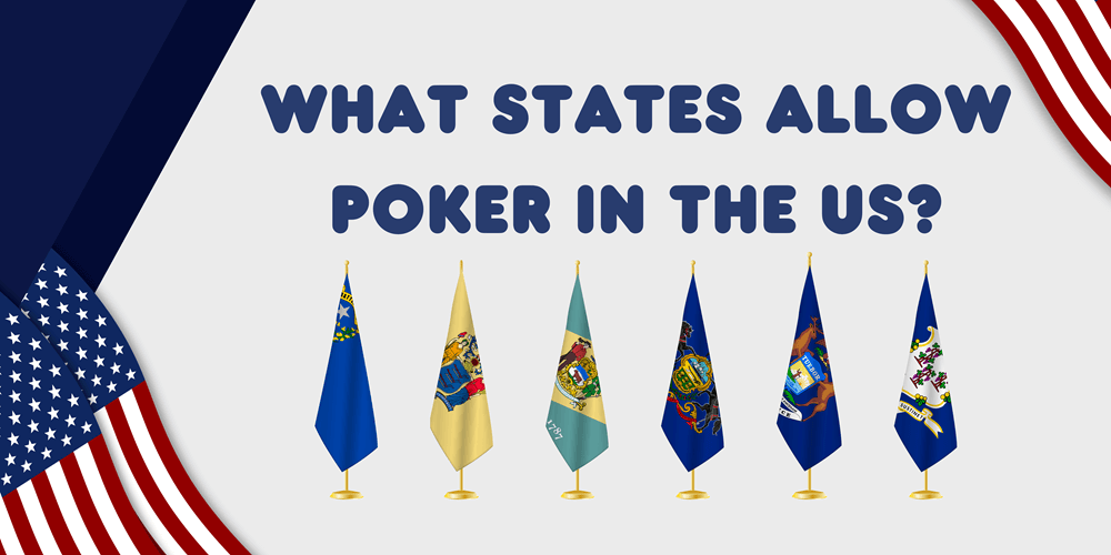 What States Allow Poker in The US