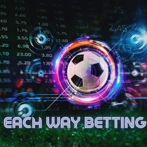 What Does Each Way Betting Mean On Sports Bet?