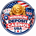 minimum deposit casinos usa