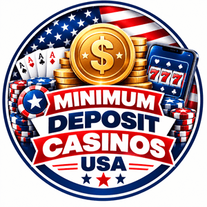 Best Minimum Deposit Casinos in 2026: Low Deposit Casino Sites for US Players